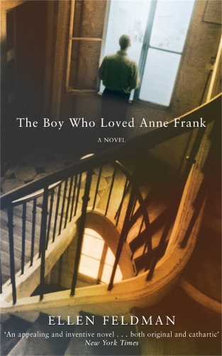 The Boy Who Loved Anne Frank: A Novel (Paperback)