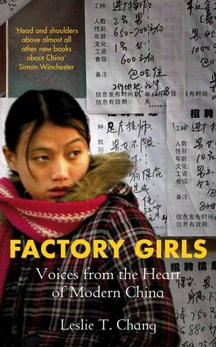 Factory Girls: Voices from the heart of modern China (Hardback)