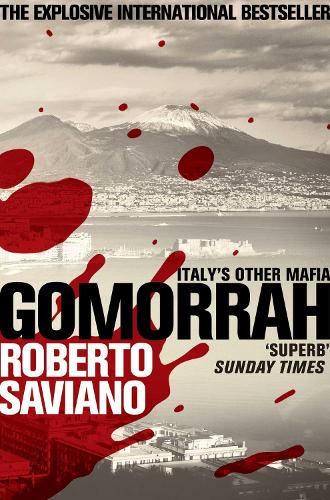 Gomorrah: Italy's Other Mafia (Paperback)