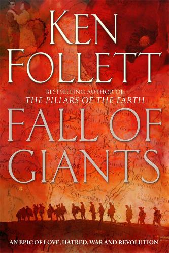 Fall of Giants by Ken Follett | Waterstones