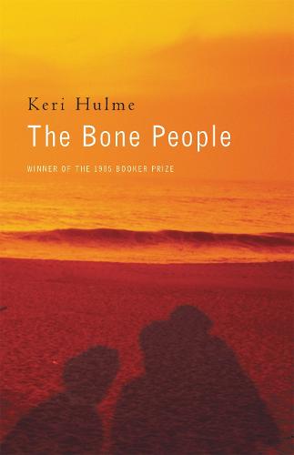The Bone People: Winner of the Booker Prize (Paperback)