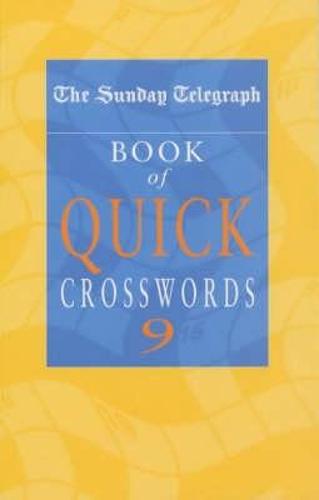 Sunday Telegraph Book of Quick Crosswords 9 (Paperback)