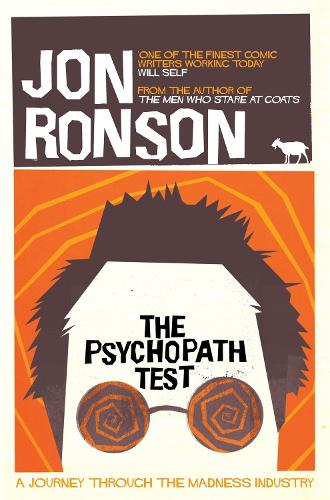 The Psychopath Test: A Journey Through the Madness Industry (Paperback)