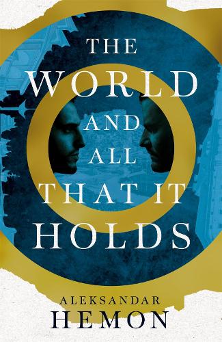 The World and All That It Holds (Hardback)