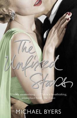 The Unfixed Stars (Paperback)