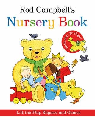 Rod Campbell's Nursery Book: Lift-the-Flap Rhymes and Games (Paperback)