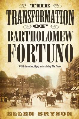 The Transformation of Bartholomew Fortuno (Paperback)
