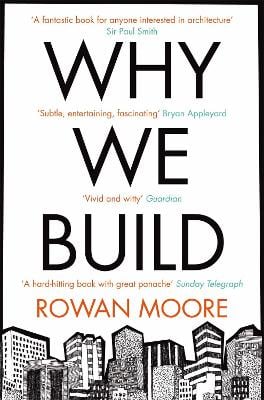 Why We Build (Paperback)