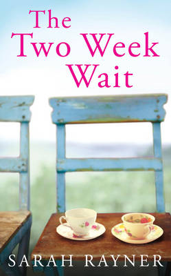 The Two Week Wait (Paperback)