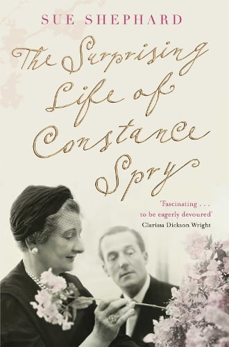The Surprising Life of Constance Spry (Paperback)