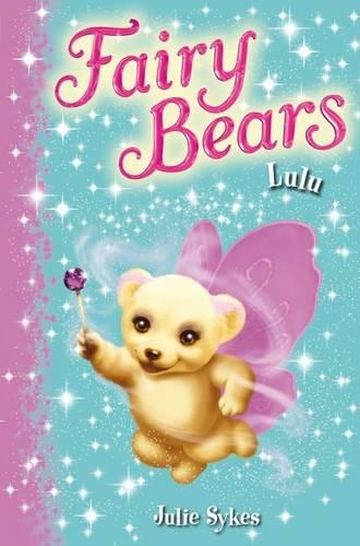 Lulu - Fairy Bears No. 7 (Paperback)