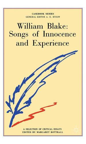 William Blake: Songs of Innocence and Experience - Casebooks Series (Paperback)