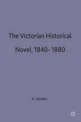 The Victorian Historical Novel 1840-1880 (Hardback)