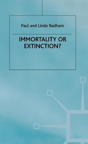 Immortality or Extinction? - Library of Philosophy and Religion (Hardback)
