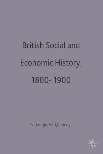 British Social and Economic History 1800-1900 - Documents and Debates (Paperback)