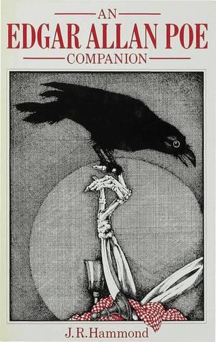 An Edgar Allan Poe Companion: A Guide to the Short Stories, Romances and Essays - Literary Companions (Hardback)