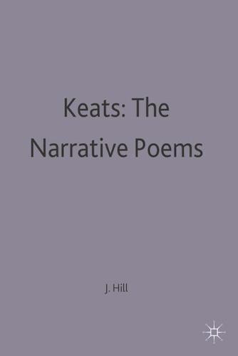 Keats: The Narrative Poems - Casebooks Series (Paperback)