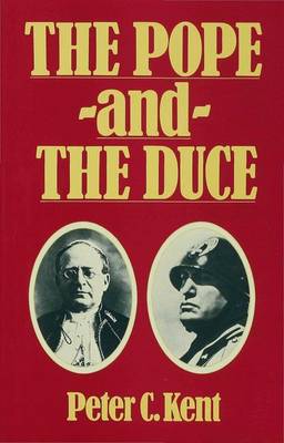 The Pope and the Duce: International Impacts of the Lateran Agreements (Hardback)