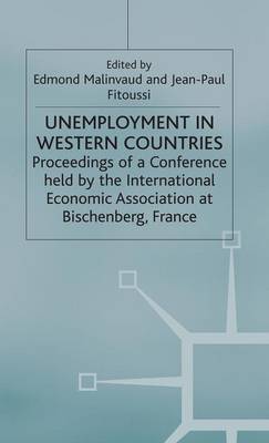Unemployment in Western Countries - International Economic Association Series (Hardback)