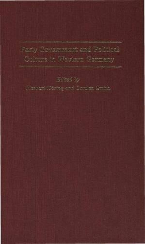 Party Government and Political Culture in Western Germany (Hardback)