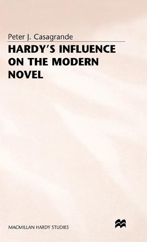 Hardy's Influence on the Modern Novel - Macmillan Hardy Studies (Hardback)
