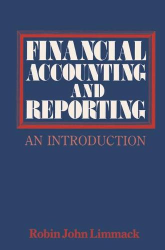 Financial Accounting and Reporting: An Introduction (Paperback)