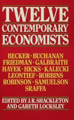 Twelve Contemporary Economists (Hardback)