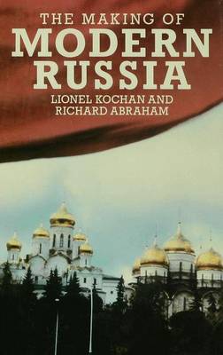 The Making of Modern Russia (Hardback)