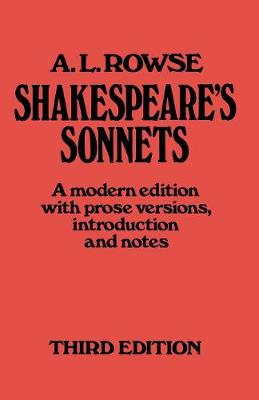 Shakespeare's Sonnets: A Modern Edition, with Prose Versions, Introduction and Notes (Paperback)