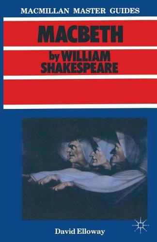 Shakespeare: Macbeth - Macmillan Master Guides (Paperback)