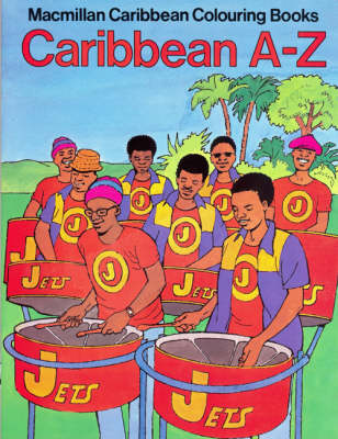 Caribbean A.-Z.: Colouring Book - Macmillan Caribbean colouring books (Hardback)
