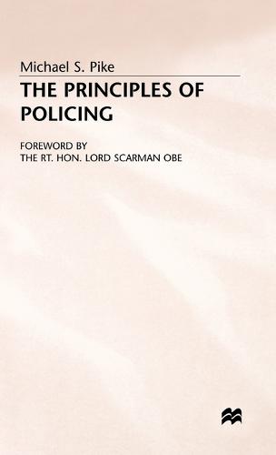 The Principles of Policing (Hardback)