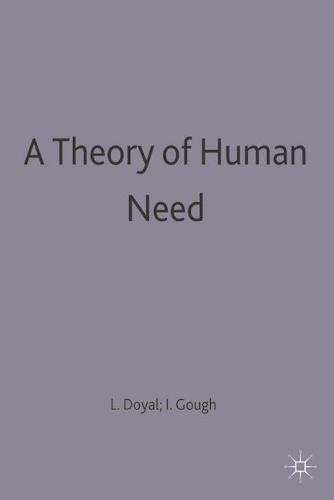 A Theory of Human Need (Paperback)