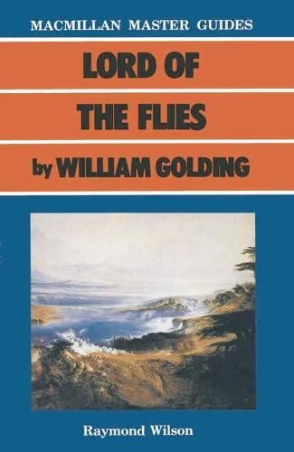 Lord of the Flies by William Golding - Palgrave Master Guides (Paperback)