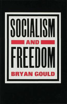 Socialism and Freedom (Hardback)