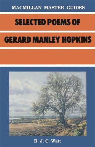 Selected Poems of Gerard Manley Hopkins - Palgrave Master Guides (Paperback)