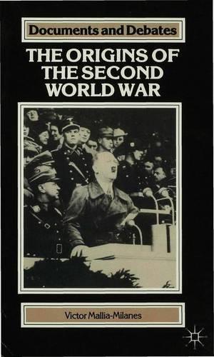 The Origins of the Second World War - Documents & Debates Extended S. (Paperback)