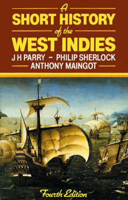 A Short History of the West Indies (Paperback)
