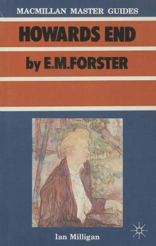 Forster: Howards End - Macmillan Master Guides (Paperback)