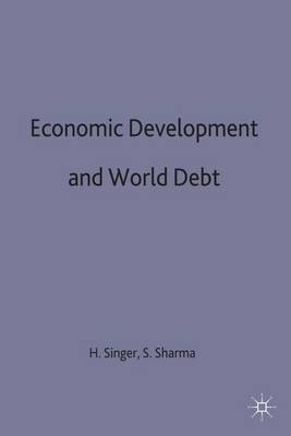 Economic Development and World Debt (Hardback)