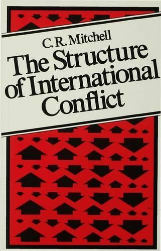 The Structure of International Conflict (Paperback)