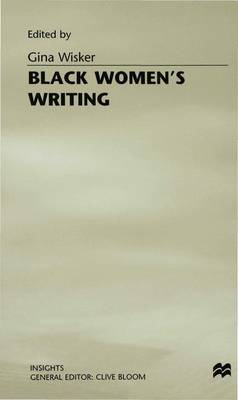 Black Women's Writing - Insights (Hardback)