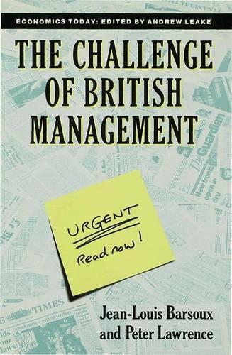 The Challenge of British Management - Economics Today (Hardback)