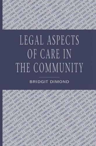 Legal aspects of care in the community (Paperback)