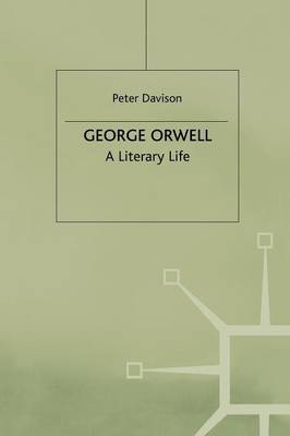 George Orwell: A Literary Life - Literary Lives (Paperback)