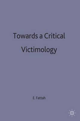 Towards a Critical Victimology (Hardback)
