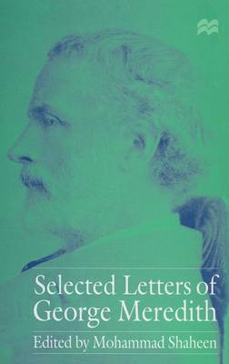 Selected Letters of George Meredith (Hardback)