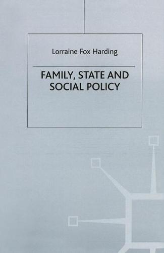 Family, State and Social Policy (Paperback)