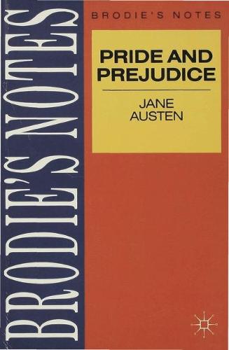 Austen: Pride and Prejudice - Brodie's Notes (Paperback)