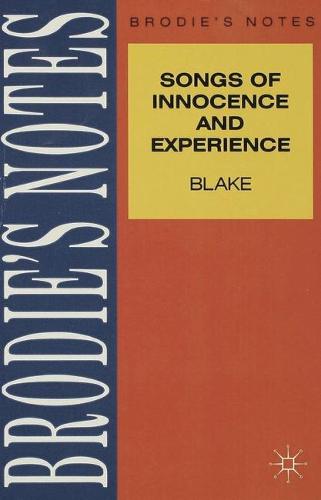Blake: Songs of Innocence and Experience - Brodie's Notes (Paperback)